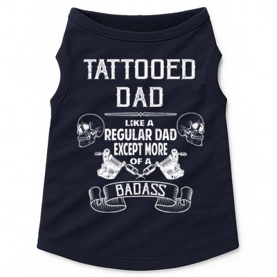 Tattooed Dad Like A Regular Dad Except More Of A Badass Doggie Tank