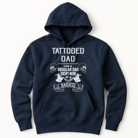 Tattooed Dad Like A Regular Dad Except More Of A Badass Hoodie