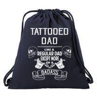Tattooed Dad Like A Regular Dad Except More Of A Badass Drawstring Bag