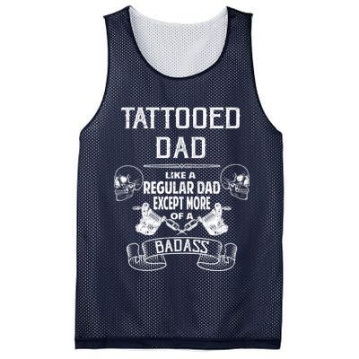 Tattooed Dad Like A Regular Dad Except More Of A Badass Mesh Reversible Basketball Jersey Tank