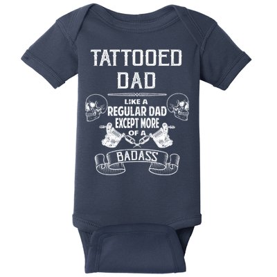 Tattooed Dad Like A Regular Dad Except More Of A Badass Baby Bodysuit