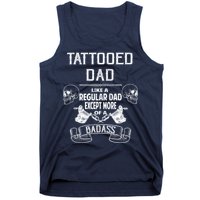 Tattooed Dad Like A Regular Dad Except More Of A Badass Tank Top