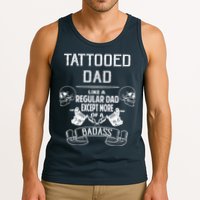 Tattooed Dad Like A Regular Dad Except More Of A Badass Tank Top