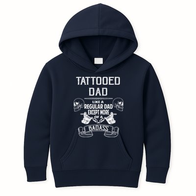 Tattooed Dad Like A Regular Dad Except More Of A Badass Kids Hoodie