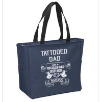 Tattooed Dad Like A Regular Dad Except More Of A Badass Zip Tote Bag