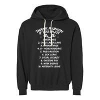 Thank A Union If You Enjoy Labor Day Proud Union Laborer Gift Garment-Dyed Fleece Hoodie
