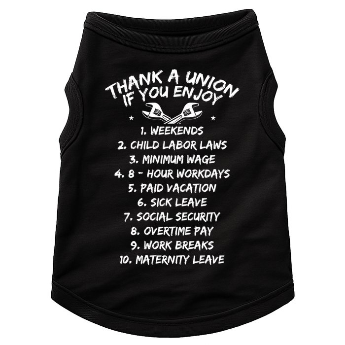 Thank A Union If You Enjoy Labor Day Proud Union Laborer Gift Doggie Tank