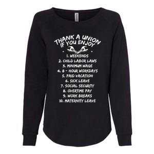 Thank A Union If You Enjoy Labor Day Proud Union Laborer Gift Womens California Wash Sweatshirt