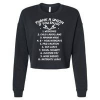 Thank A Union If You Enjoy Labor Day Proud Union Laborer Gift Cropped Pullover Crew