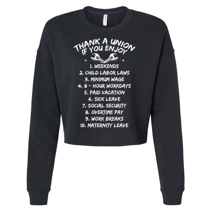 Thank A Union If You Enjoy Labor Day Proud Union Laborer Gift Cropped Pullover Crew