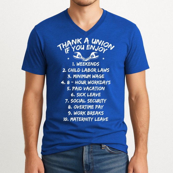 Thank A Union If You Enjoy Labor Day Proud Union Laborer Gift V-Neck T-Shirt