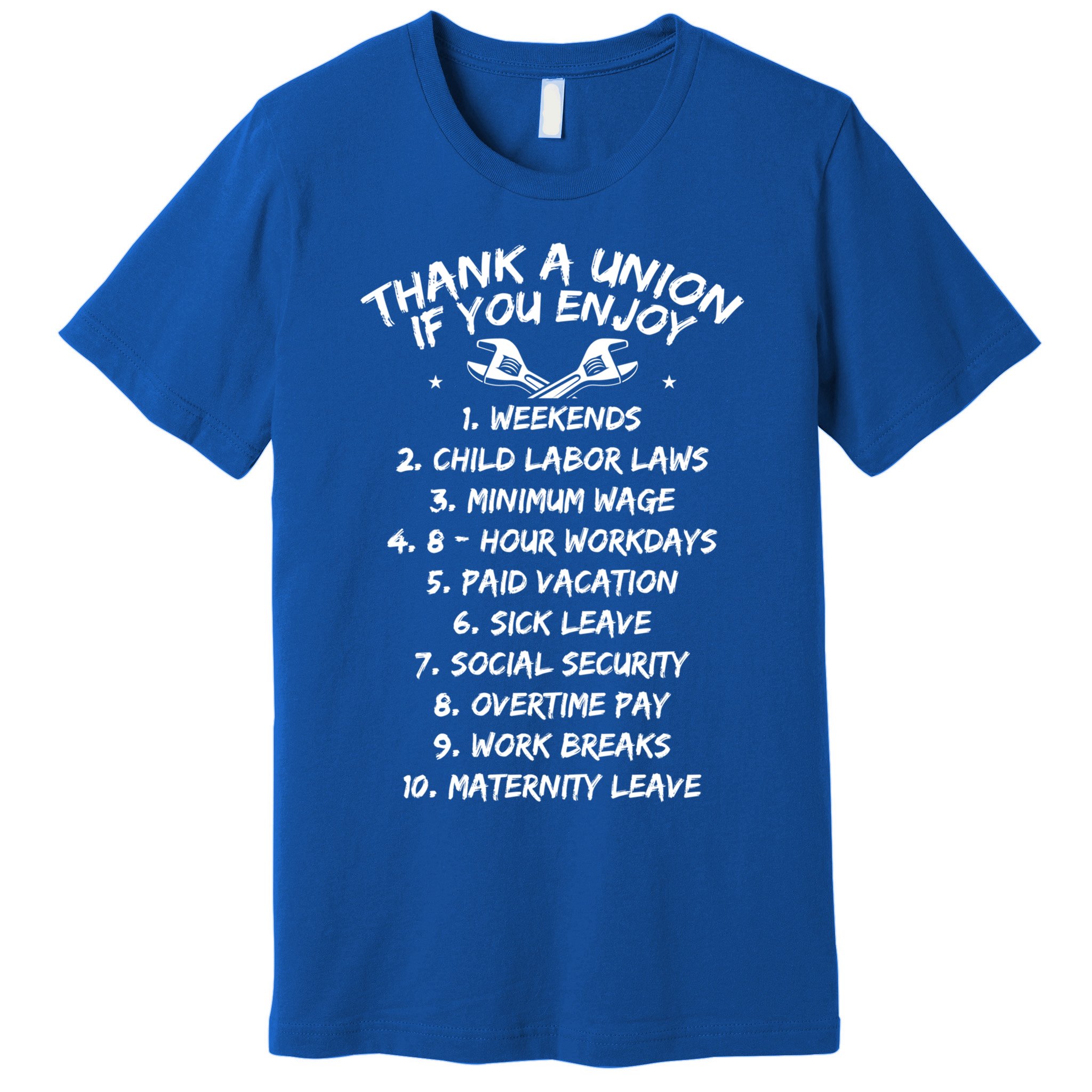 Thank A Union If You Enjoy Labor Day Proud Union Laborer Gift Premium T-Shirt
