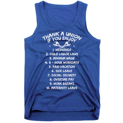 Thank A Union If You Enjoy Labor Day Proud Union Laborer Gift Tank Top