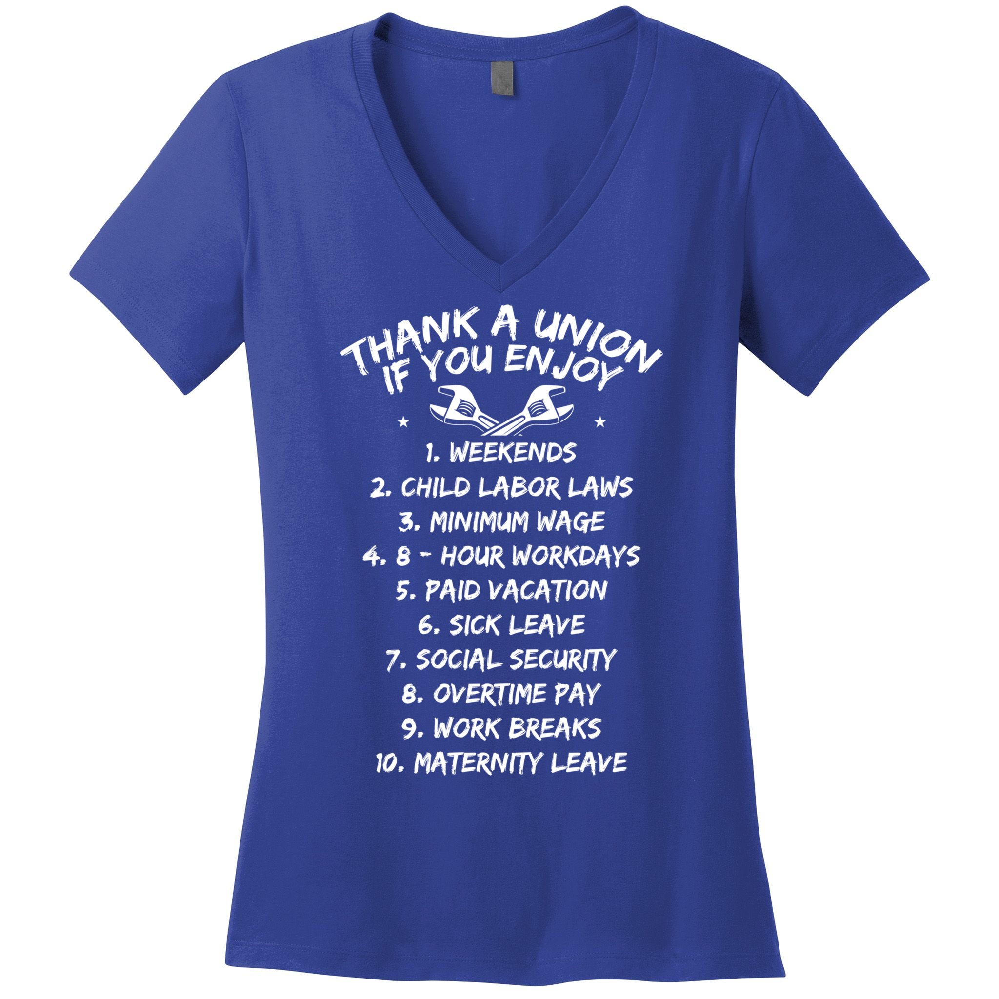Thank A Union If You Enjoy Labor Day Proud Union Laborer Gift Women's V-Neck T-Shirt