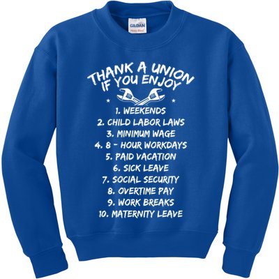 Thank A Union If You Enjoy Labor Day Proud Union Laborer Gift Kids Sweatshirt