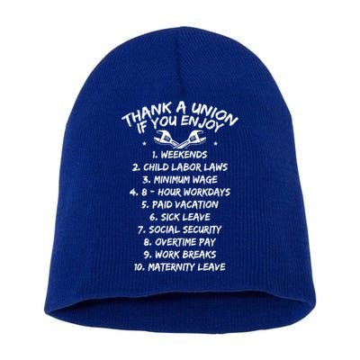 Thank A Union If You Enjoy Labor Day Proud Union Laborer Gift Short Acrylic Beanie
