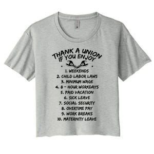 Thank A Union If You Enjoy Labor Day Proud Union Laborer Gift Women's Crop Top Tee