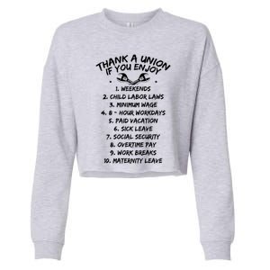 Thank A Union If You Enjoy Labor Day Proud Union Laborer Gift Cropped Pullover Crew