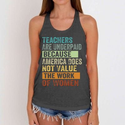 Teachers Are Underpaid Because America Does Not Value Women's Knotted Racerback Tank