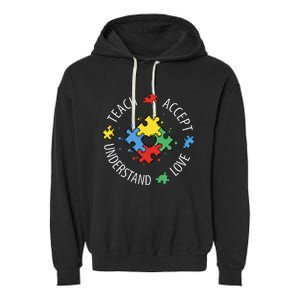 Teach Accept Understand Love Autism Teacher Garment-Dyed Fleece Hoodie