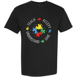 Teach Accept Understand Love Autism Teacher Garment-Dyed Heavyweight T-Shirt