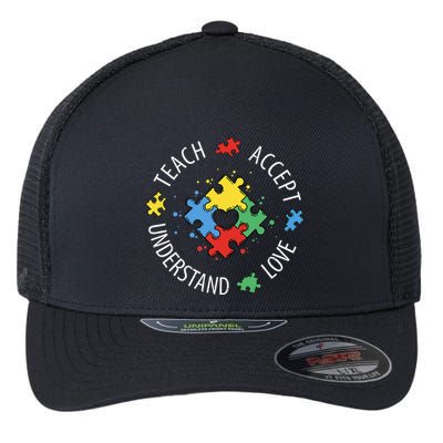 Teach Accept Understand Love Autism Teacher Flexfit Unipanel Trucker Cap
