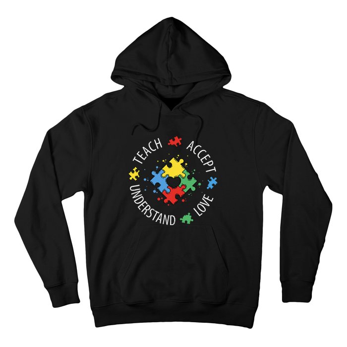 Teach Accept Understand Love Autism Teacher Hoodie