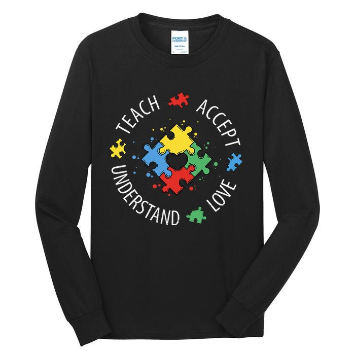 Teach Accept Understand Love Autism Teacher Tall Long Sleeve T-Shirt