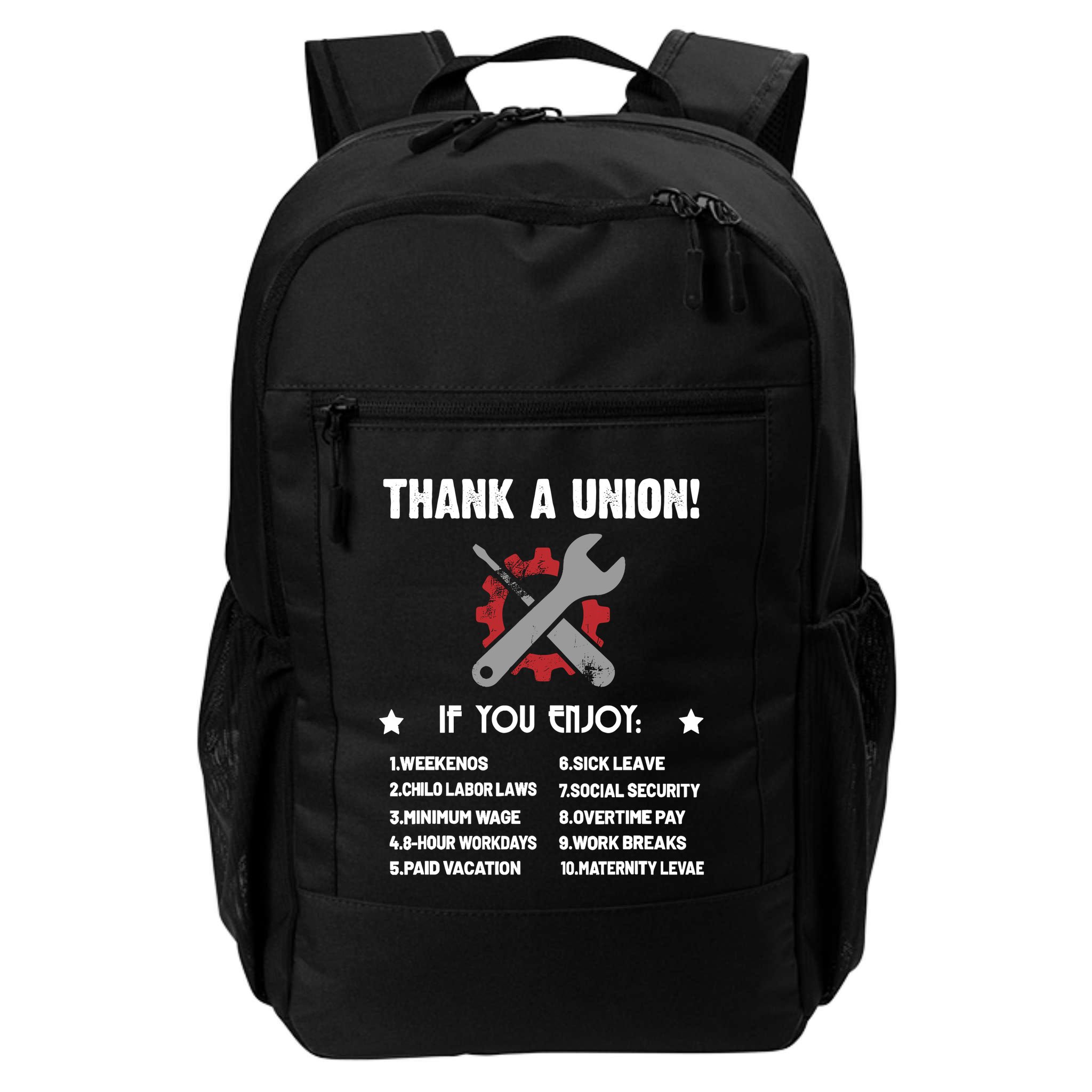 Thank A Union Union Strong Labor Union Union Thug Backpack