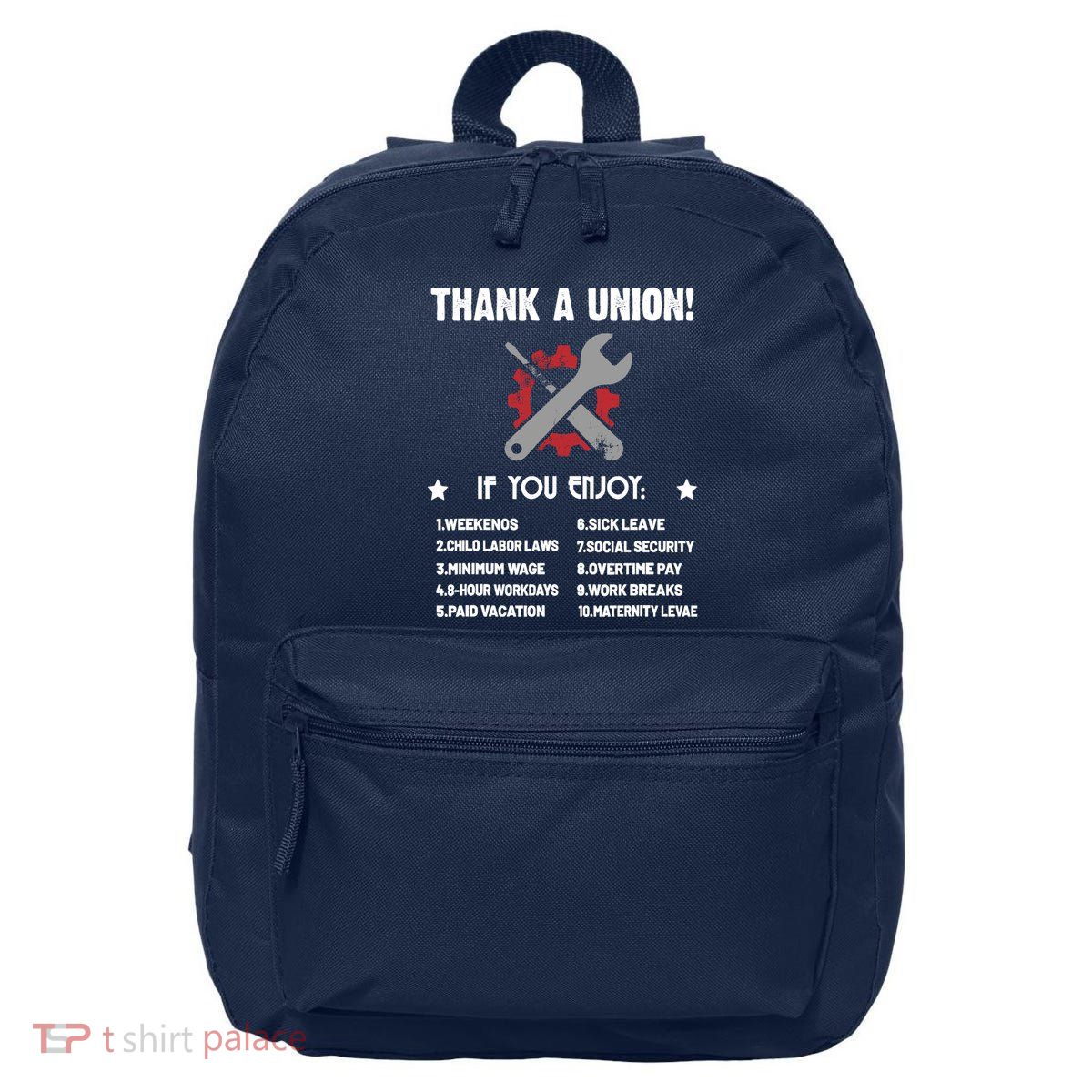 Thank A Union Union Strong Labor Union Union Thug 16 in Basic Backpack