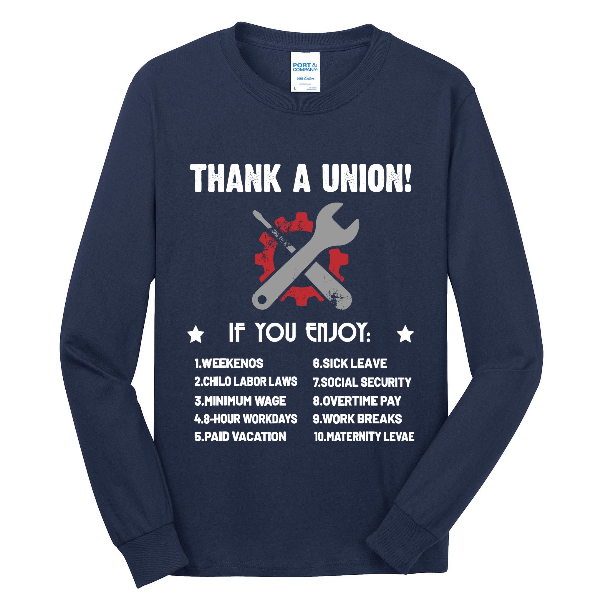 Thank A Union Union Strong Labor Union Union Thug Tall Long Sleeve T-Shirt