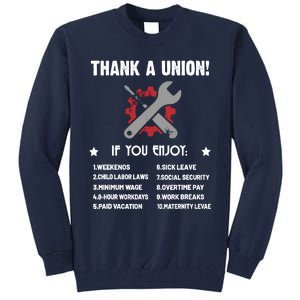 Thank A Union Union Strong Labor Union Union Thug Tall Sweatshirt