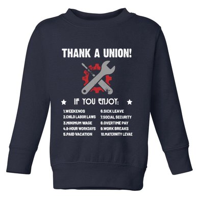 Thank A Union Union Strong Labor Union Union Thug Toddler Sweatshirt