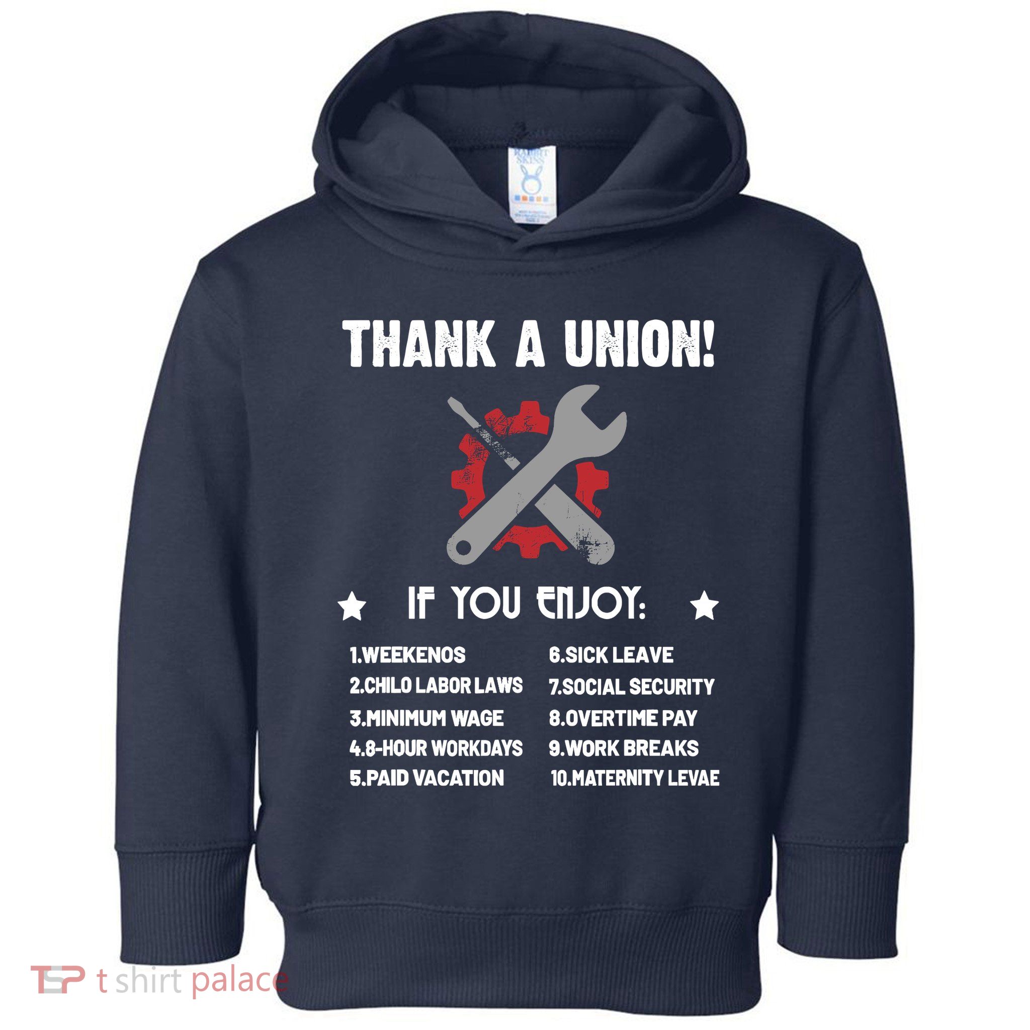 Thank A Union Union Strong Labor Union Union Thug Toddler Hoodie