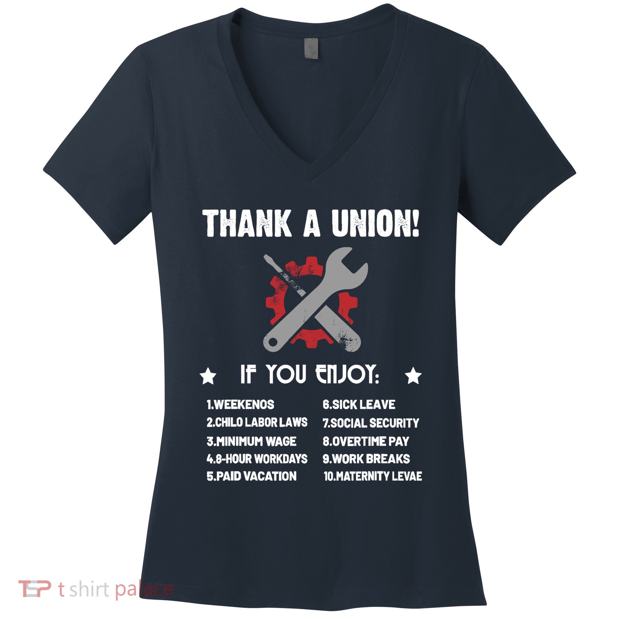 Thank A Union Union Strong Labor Union Union Thug Women's V-Neck T-Shirt