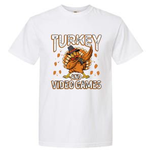 Turkey And Video Games Thanksgiving Gamer Gift Garment-Dyed Heavyweight T-Shirt