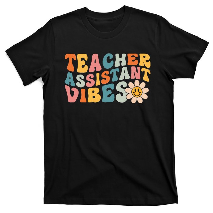 Teacher Assistant Vibes School Teacher Assistant T-Shirt