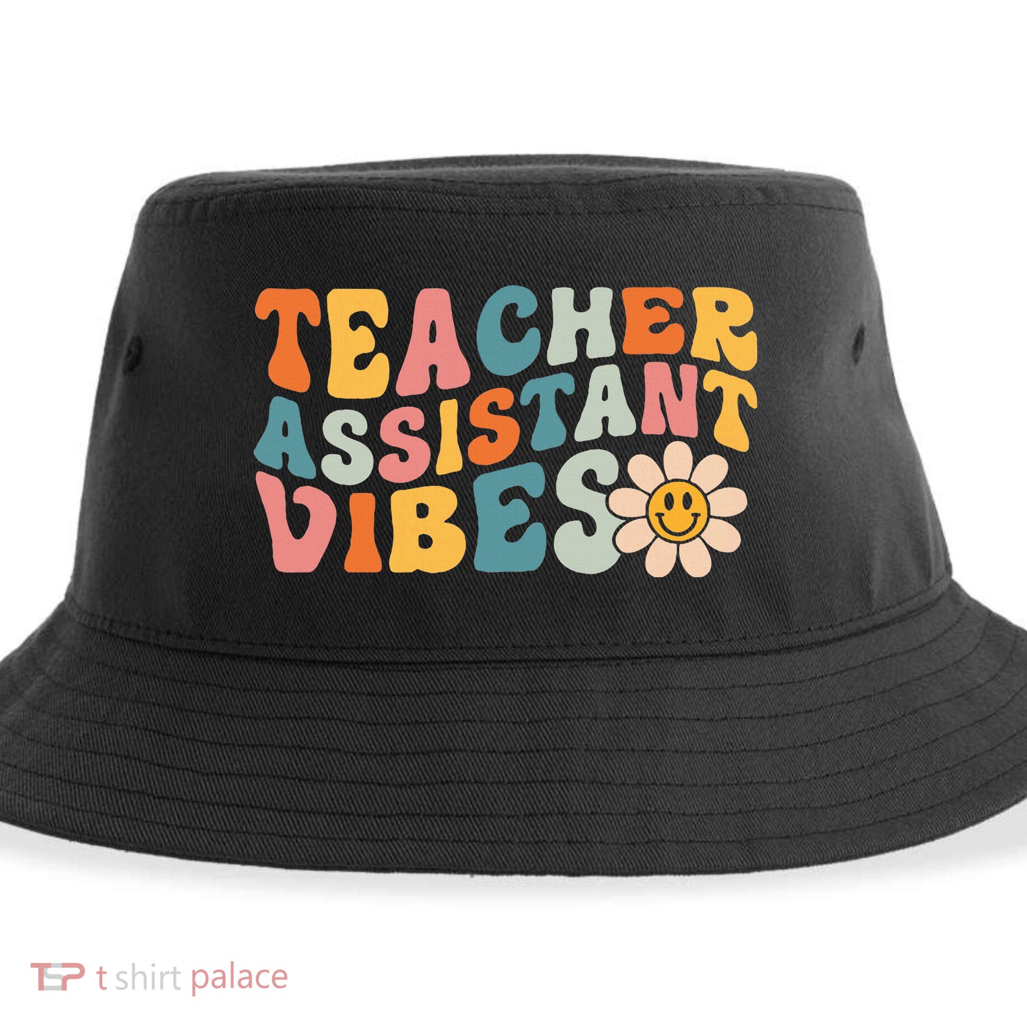 Teacher Assistant Vibes School Teacher Assistant Sustainable Bucket Hat