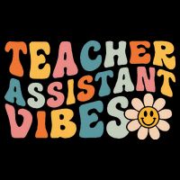 Teacher Assistant Vibes School Teacher Assistant Flat Bill Trucker Hat