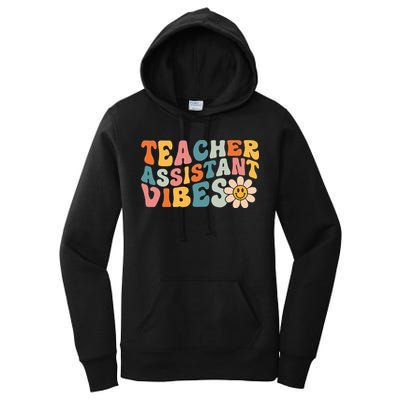 Teacher Assistant Vibes School Teacher Assistant Women's Pullover Hoodie