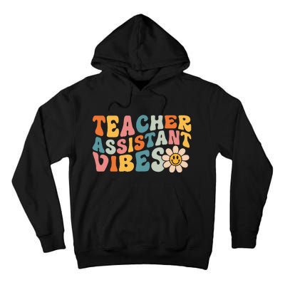 Teacher Assistant Vibes School Teacher Assistant Tall Hoodie