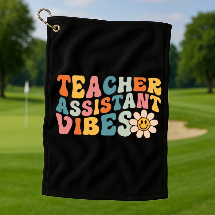 Teacher Assistant Vibes School Teacher Assistant Golf Towel