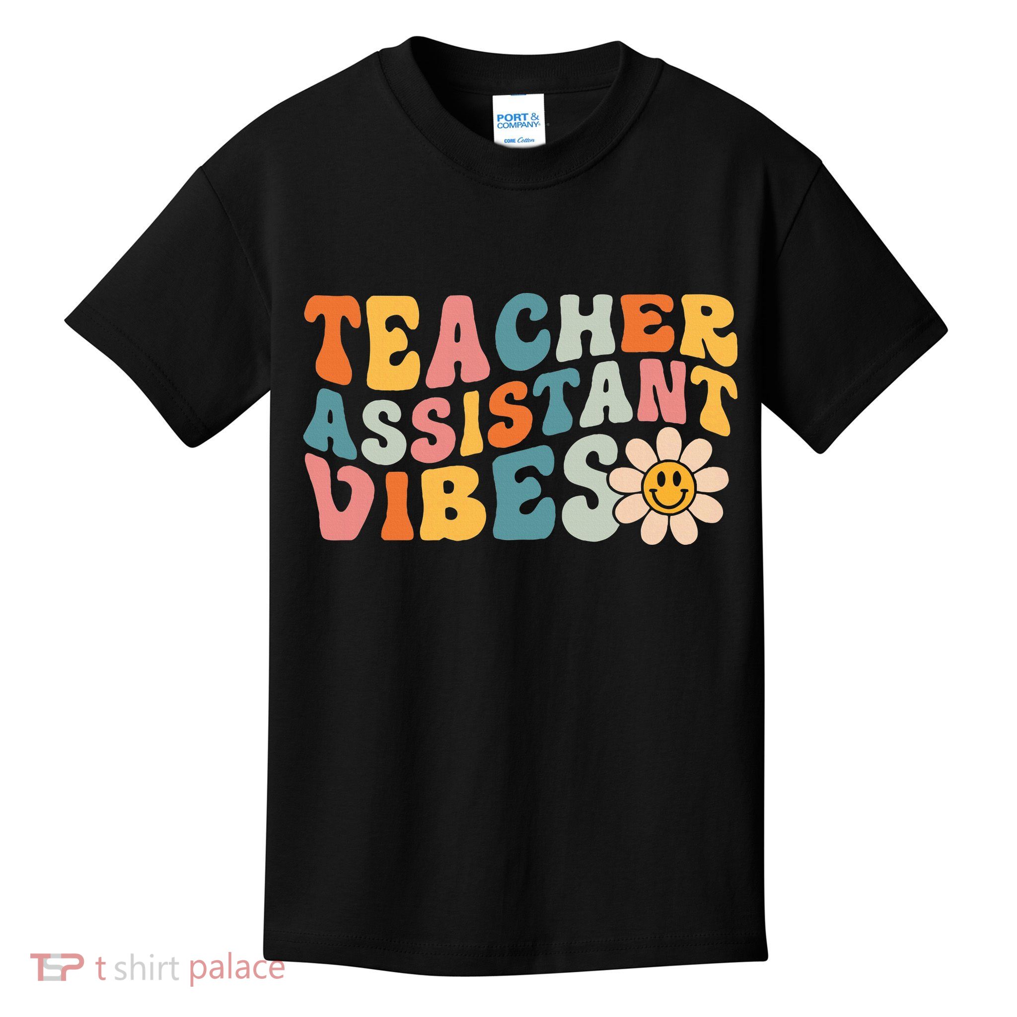 Teacher Assistant Vibes School Teacher Assistant Kids T-Shirt