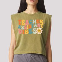 Teacher Assistant Vibes School Teacher Assistant Garment-Dyed Women's Muscle Tee
