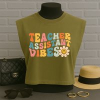 Teacher Assistant Vibes School Teacher Assistant Garment-Dyed Women's Muscle Tee