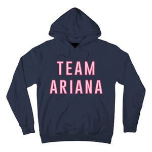 Team Ariana Vanderpump Rules Tall Hoodie