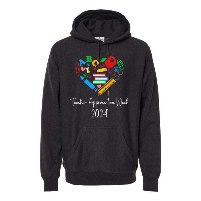 Teacher Appreciation Week 2024 Premium Hoodie