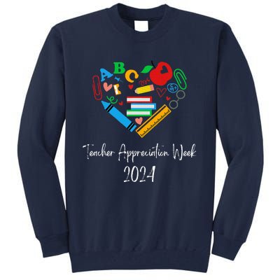 Teacher Appreciation Week 2024 Tall Sweatshirt