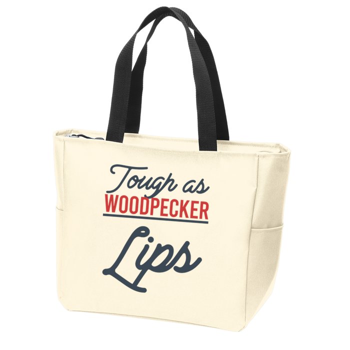 Tough As Woodpecker Lips Bird Animal Nature Zip Tote Bag