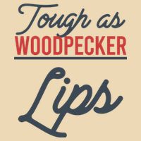 Tough As Woodpecker Lips Bird Animal Nature Zip Tote Bag